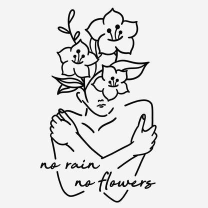 no rain no flowers - tattoo